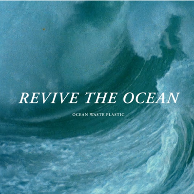 REVIVE THEE OCEAN